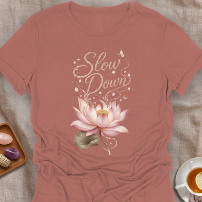 Slow Down Lotus T-Shirt