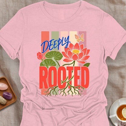 Deeply Rooted T-Shirt