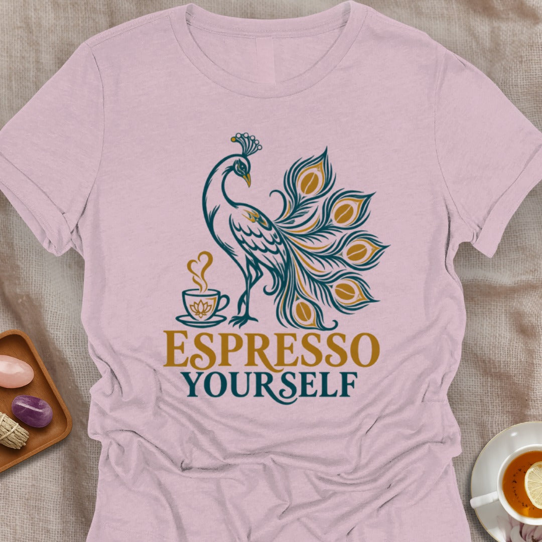 Espresso Yourself T-Shirt