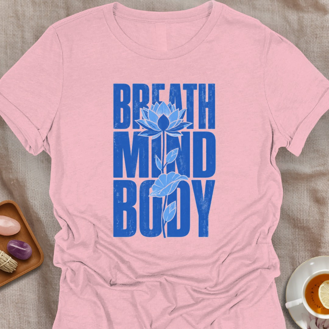 Breath Mind Body T-Shirt