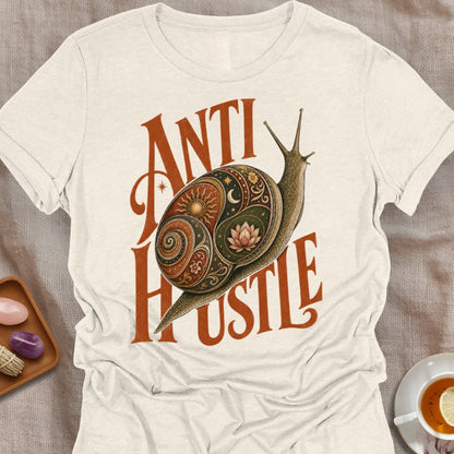 Anti Hustle T-Shirt