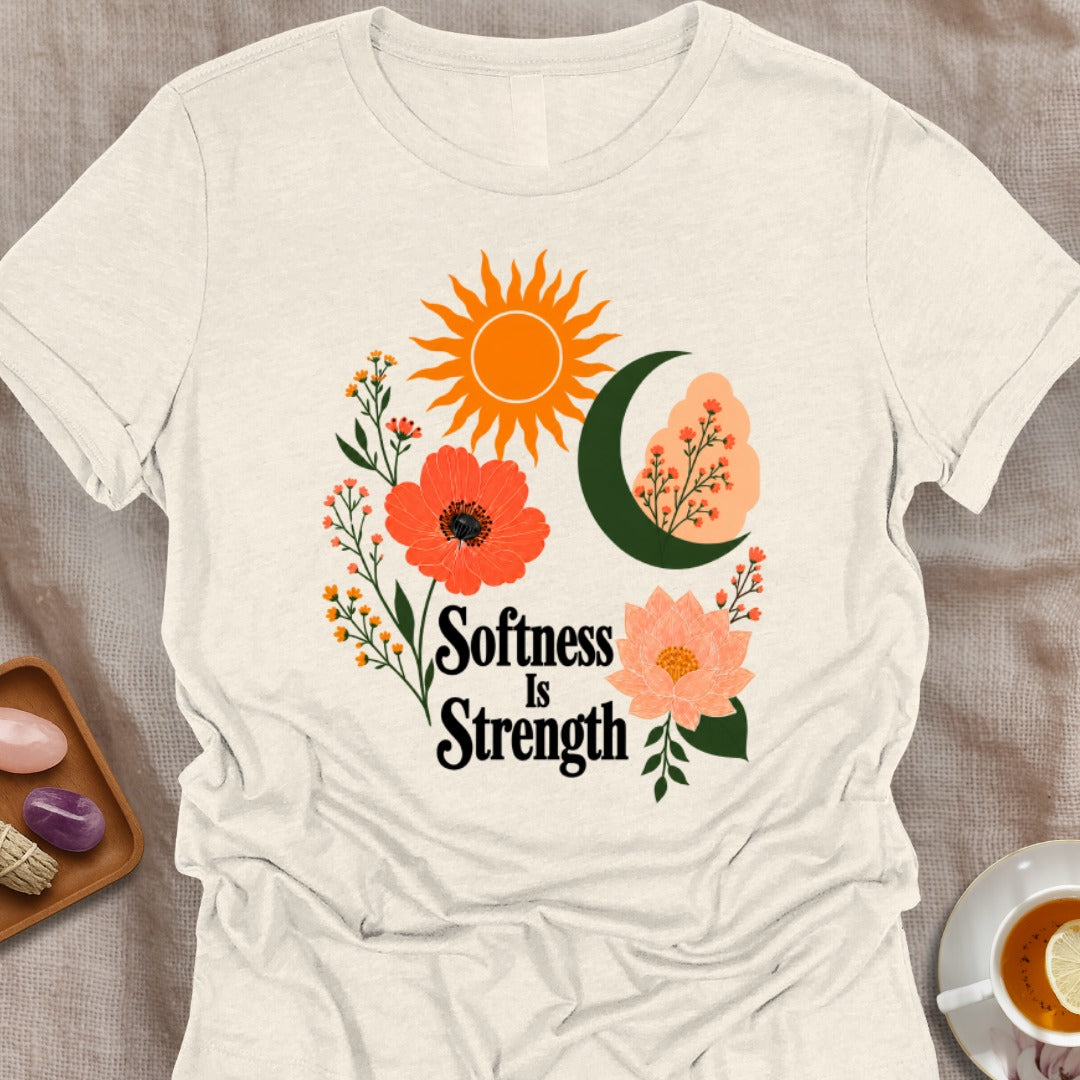 Softness is Strength T-Shirt