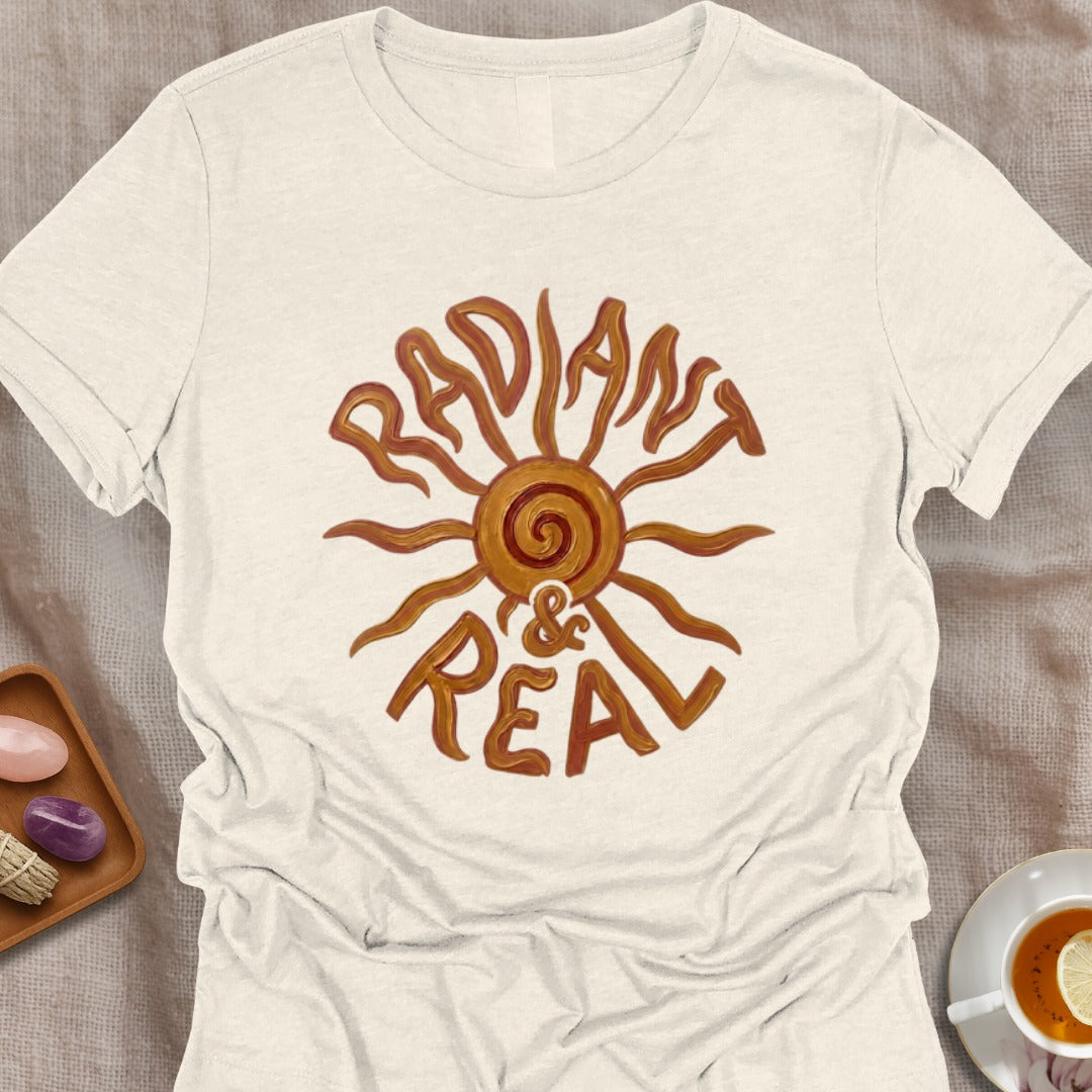 Radiant & Real T-Shirt