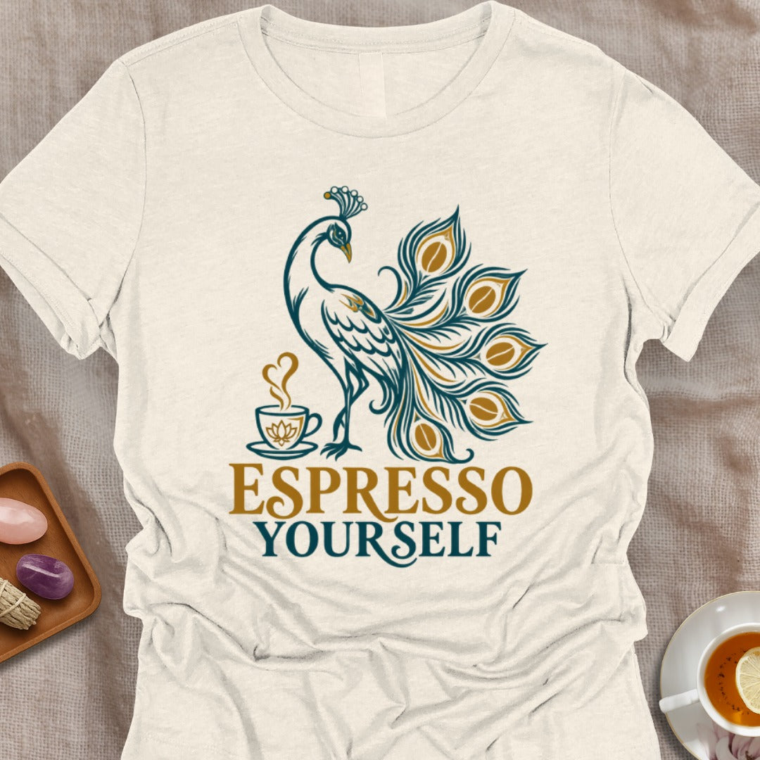 Espresso Yourself T-Shirt