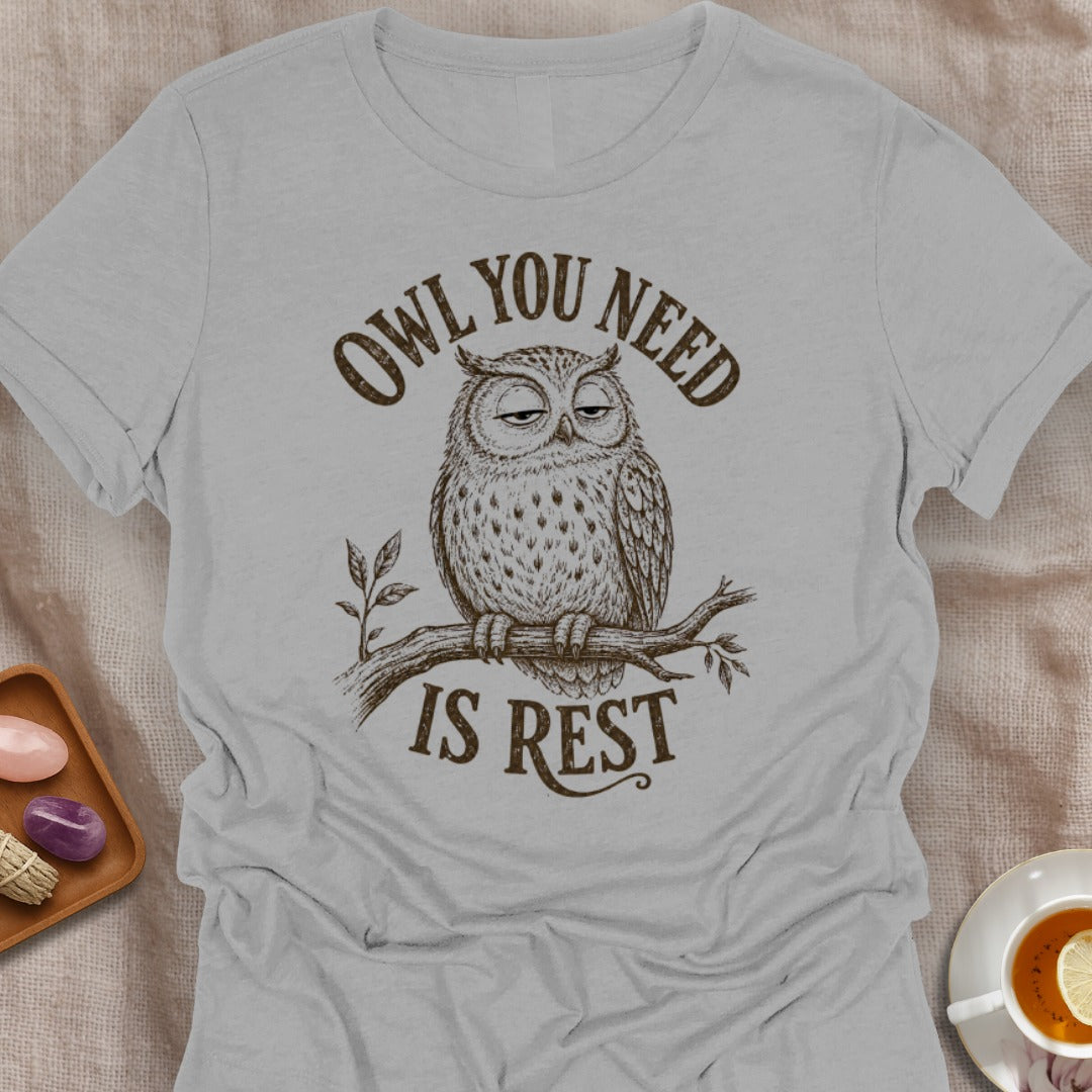 Owl You Need T-Shirt