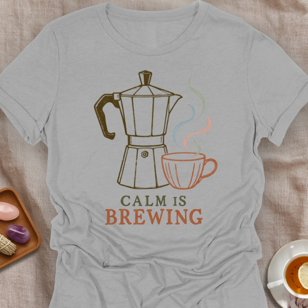 Calm Is Brewing T-Shirt