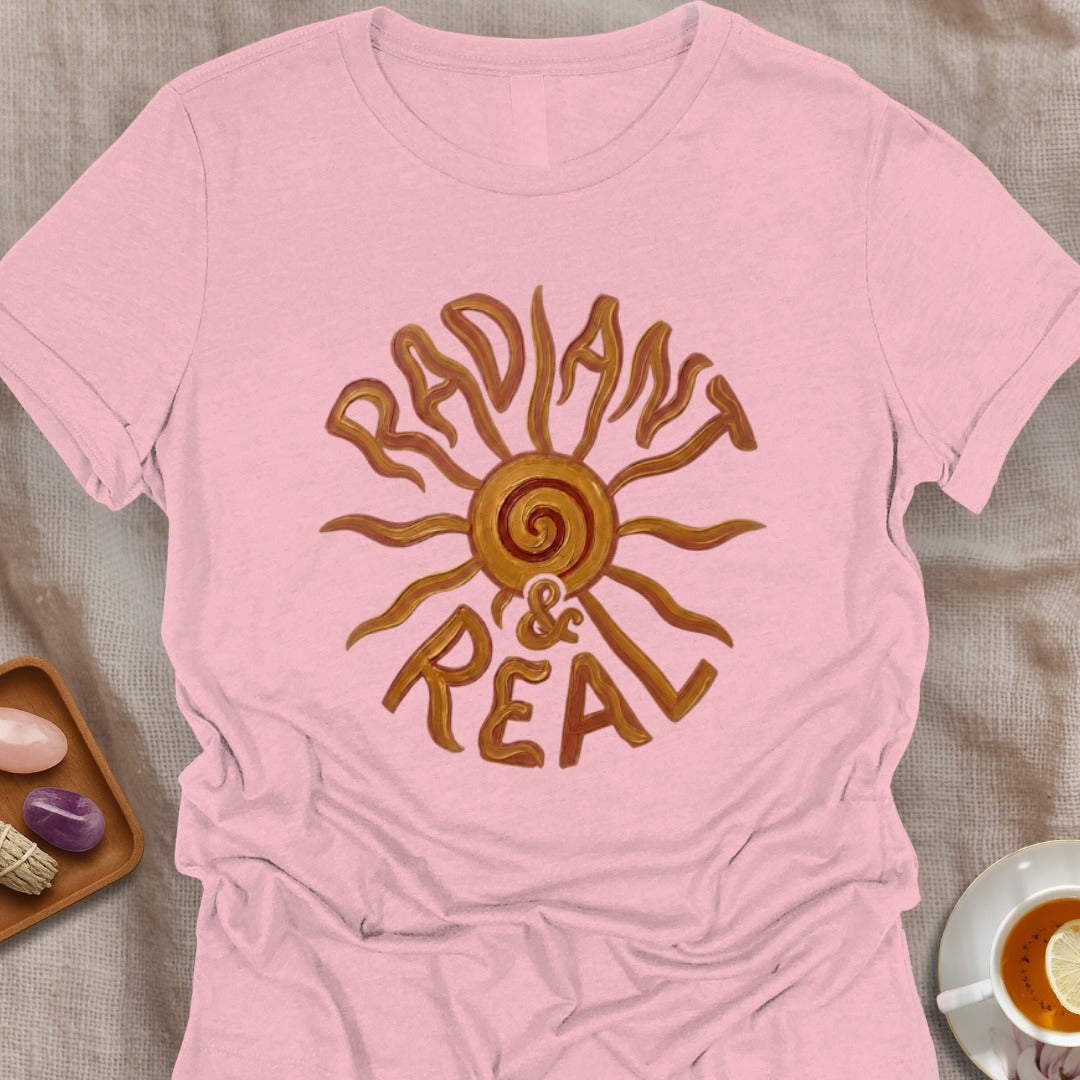 Radiant & Real T-Shirt