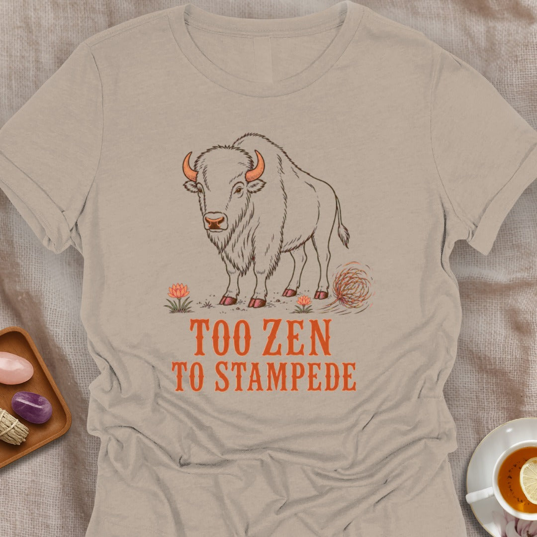 Too Zen T-Shirt