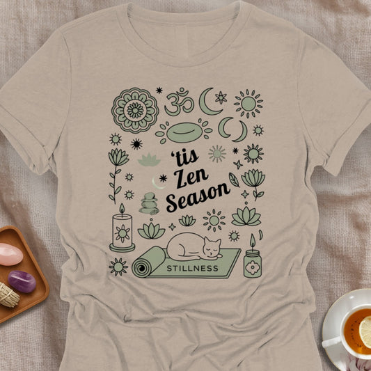 Tis Zen T-Shirt