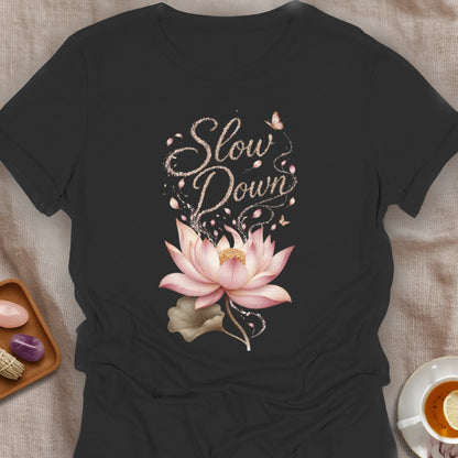 Slow Down Lotus T-Shirt