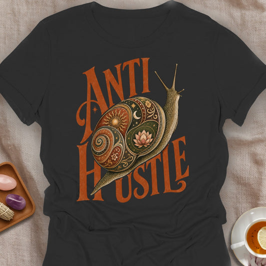 Anti Hustle T-Shirt