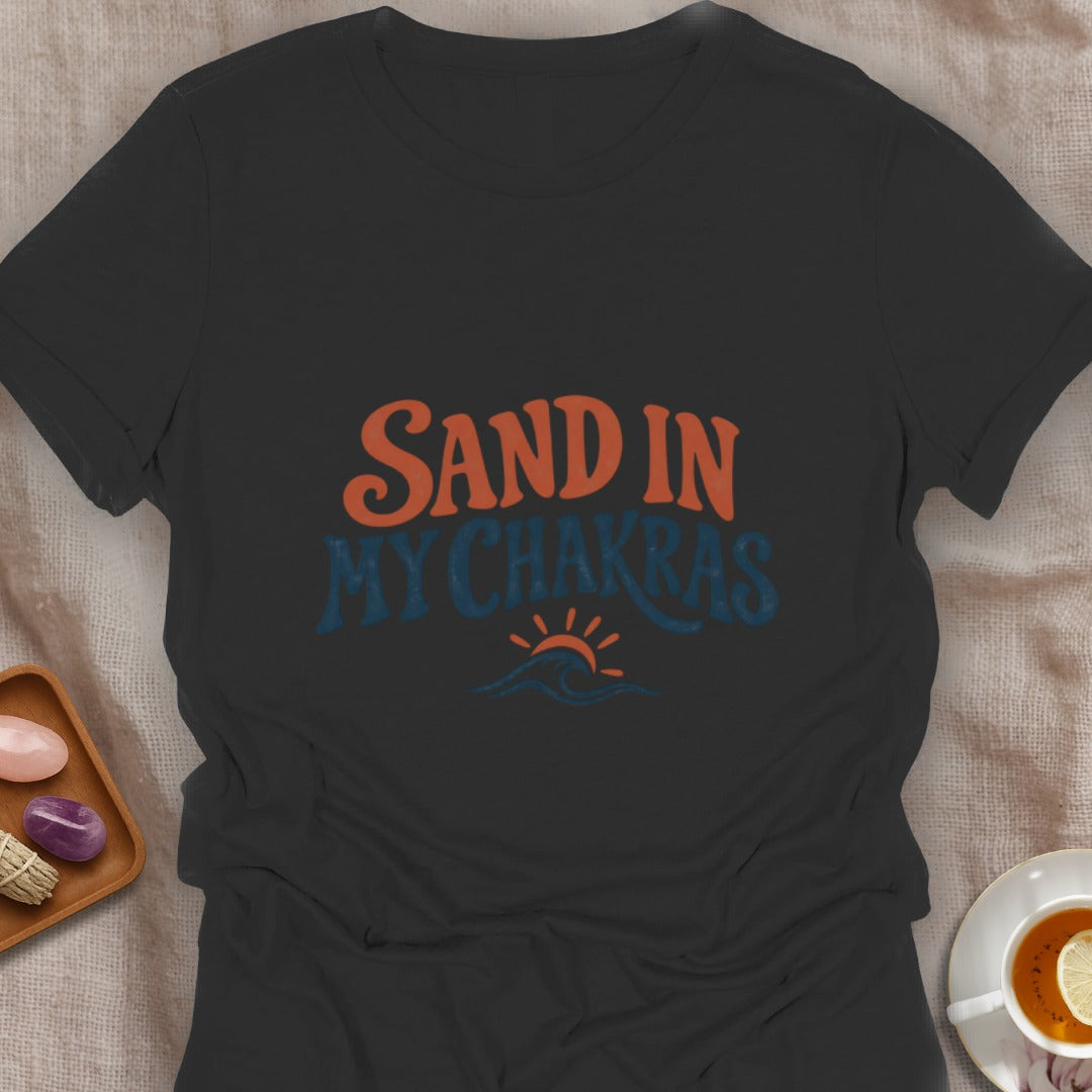 Sand In My Chakras T-Shirt