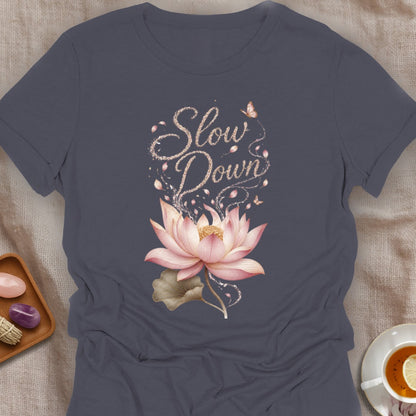 Slow Down Lotus T-Shirt