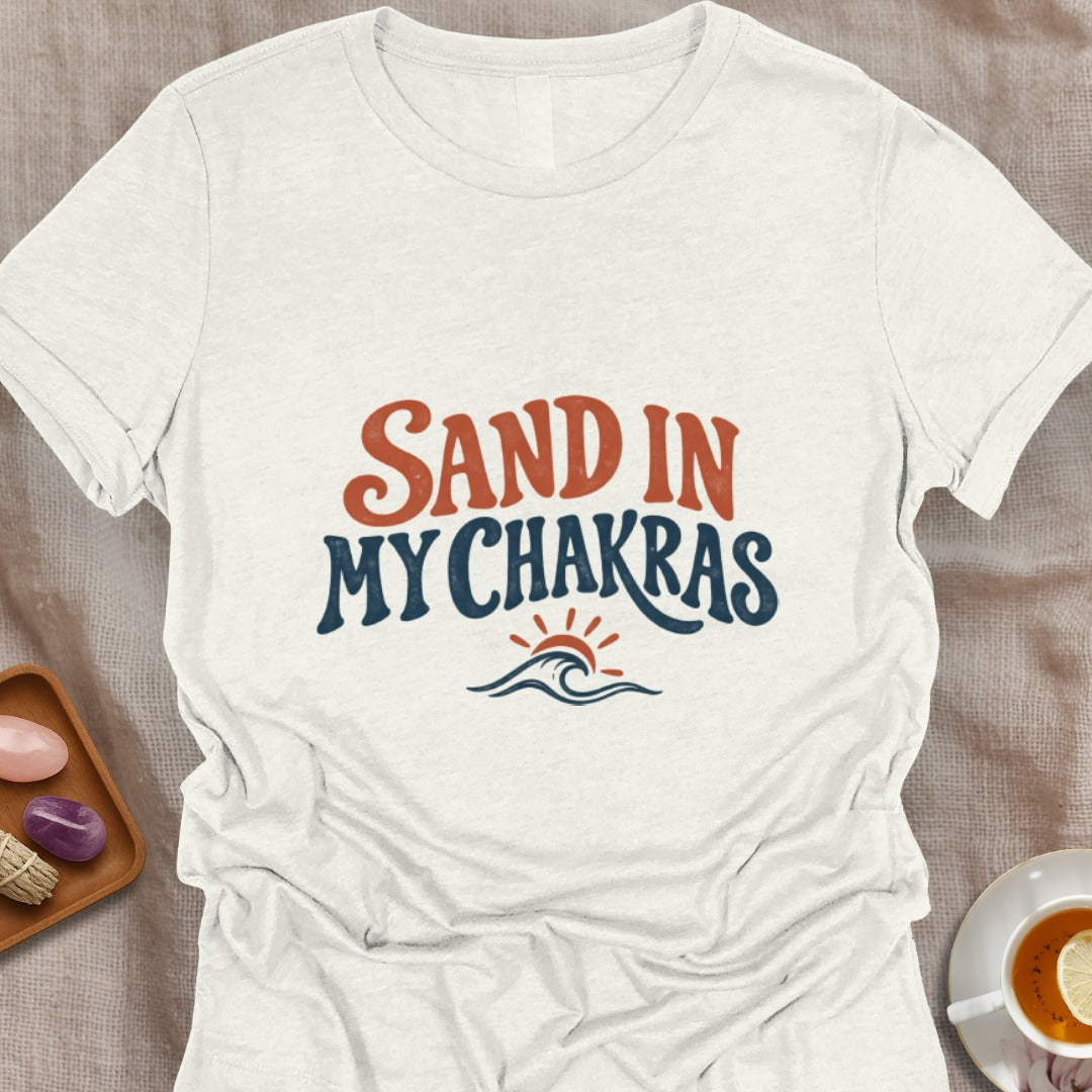 Sand In My Chakras T-Shirt