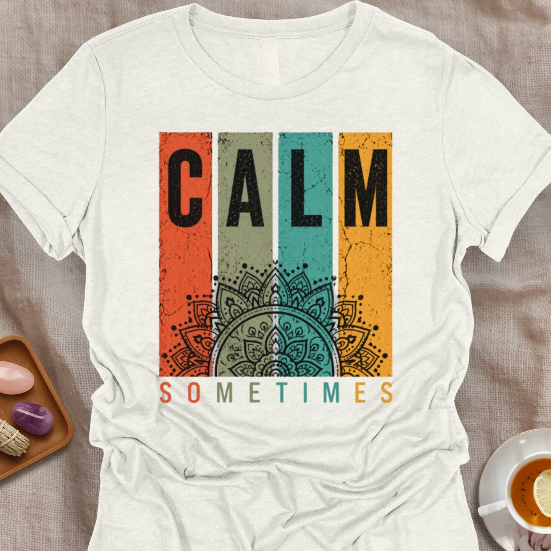 Calm Goals T-Shirt