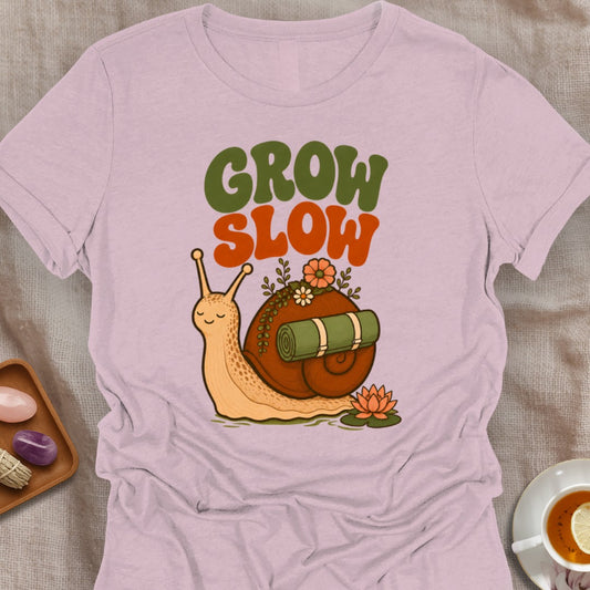 Grow Slow T-Shirt