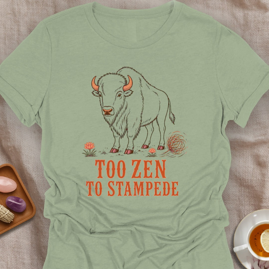 Too Zen T-Shirt