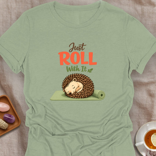 Just Roll T-Shirt