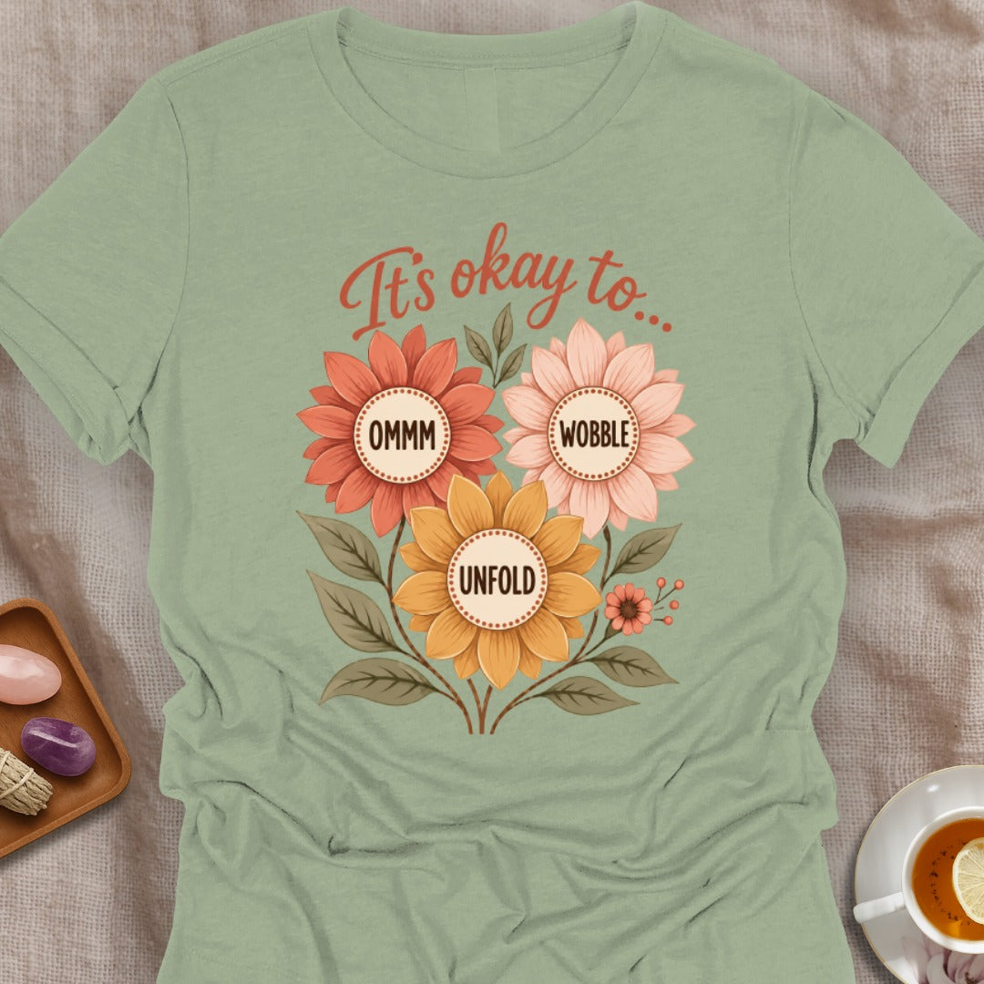 Just Be T-Shirt