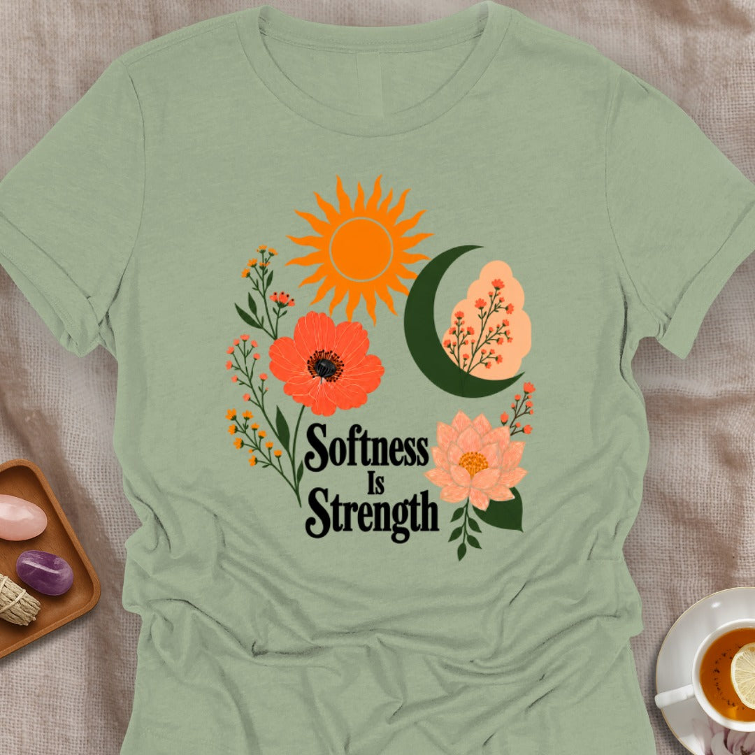 Softness is Strength T-Shirt