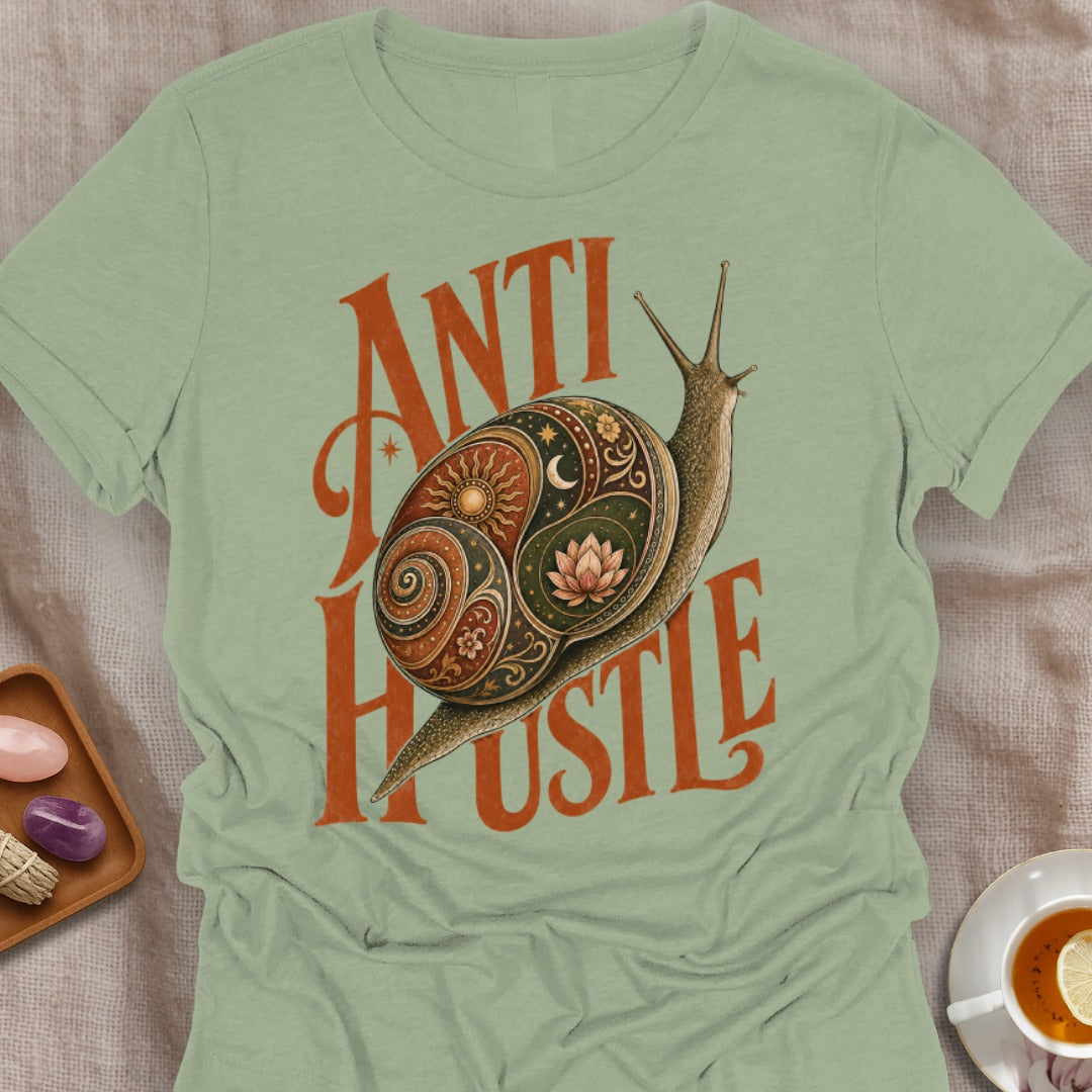 Anti Hustle T-Shirt