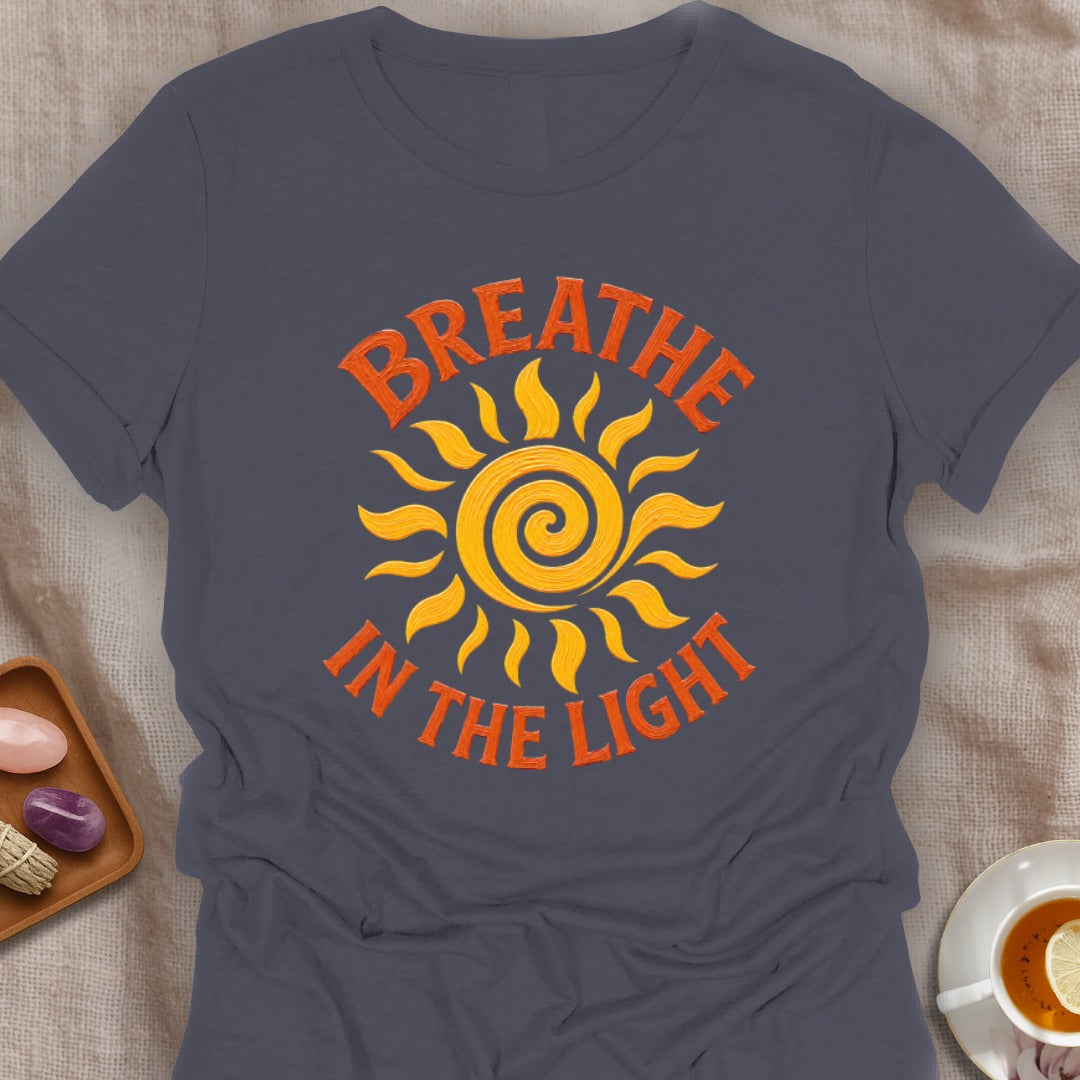 Breathe In The Light T-Shirt